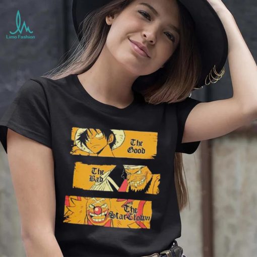 Monkey D. Luffy Blackbeard and Buggy The Good the Bad and the shirt