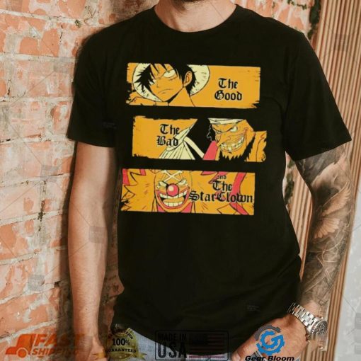 Monkey D. Luffy Blackbeard and Buggy The Good the Bad and the shirt