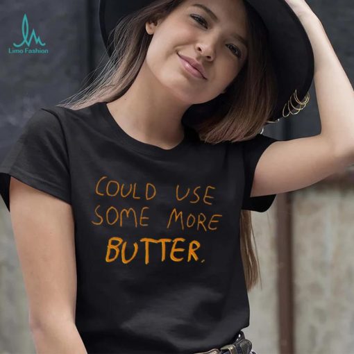 More Butter Tee Ethically Made T Shirt