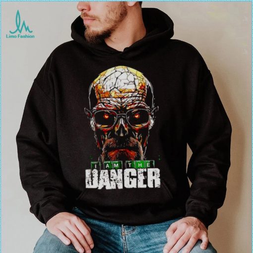 Mr. White I am the danger shirt
