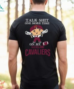 NBA Talk Shit One More Time On My Cleveland Cavaliers shirt
