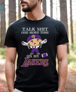NBA Talk Shit One More Time On My Los Angeles Lakers shirt