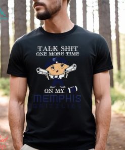 NBA Talk Shit One More Time On My Memphis Grizzlies shirt