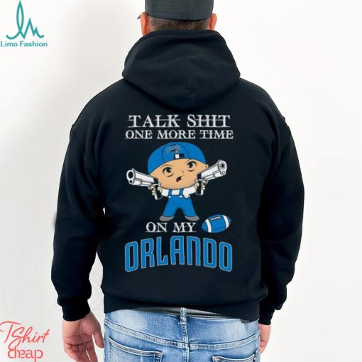 NBA Talk Shit One More Time On My Orlando Magic shirt