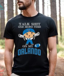 NBA Talk Shit One More Time On My Orlando Magic shirt
