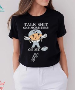 NBA Talk Shit One More Time On My San Antonio Spurs shirt