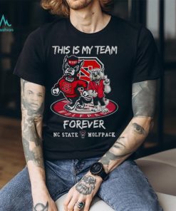 NC State Wolfpack This Is My Team Forever Mascot 2024 Shirt, hoodie, sweater, long sleeve and tank top NC State Wolfpack This Is My Team Forever Mascot 2024 Shirt