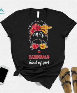 NFL Arizona Cardinals Kind Of Girl shirt