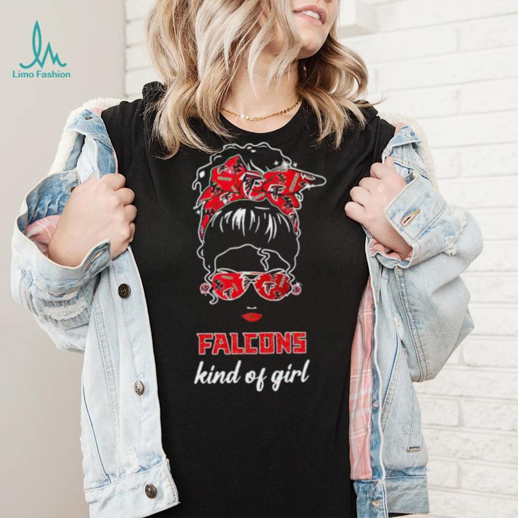 NFL Atlanta Falcons Kind Of Girl shirt NFL Atlanta Falcons Kind Of Girl shirt