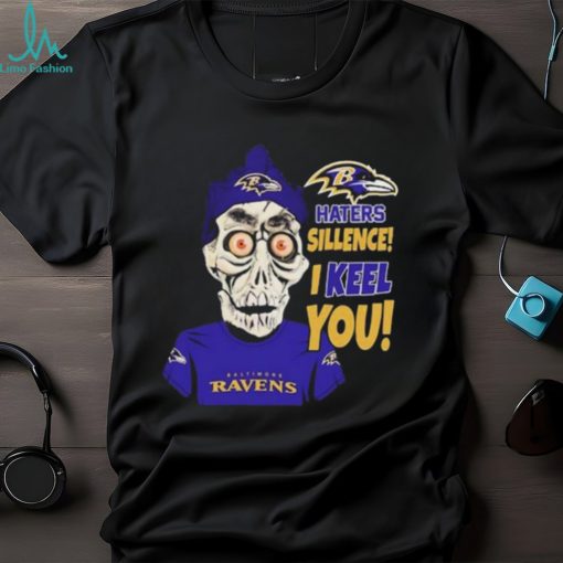 NFL Baltimore Ravens Jeff Dunham Haters Silence I Keel You Shirt