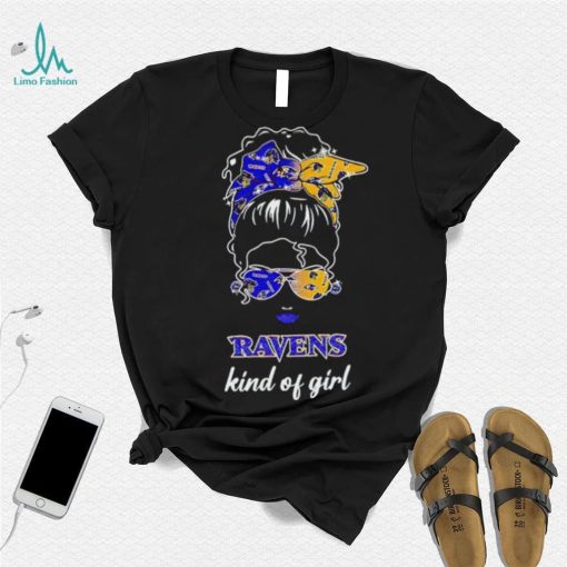 NFL Baltimore Ravens Kind Of Girl shirt
