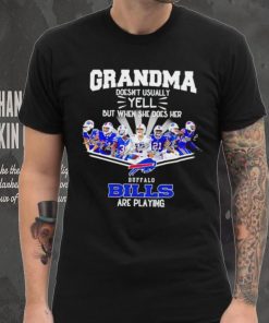 NFL Buffalo Bills Grandma Doesn’t Usually Yell But When She Does Her signature shirt