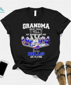 NFL Buffalo Bills Grandma Doesn’t Usually Yell But When She Does Her signature shirt