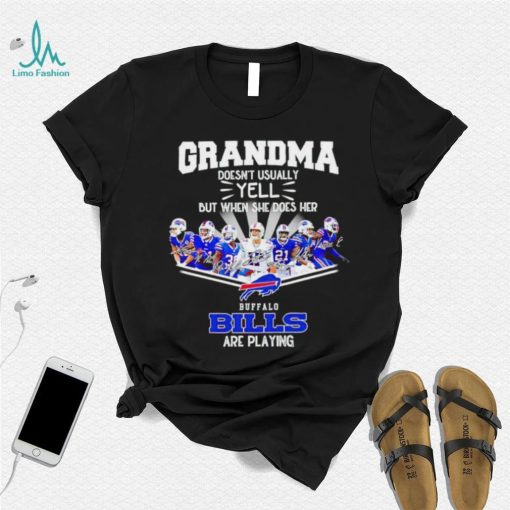 NFL Buffalo Bills Grandma Doesn’t Usually Yell But When She Does Her signature shirt