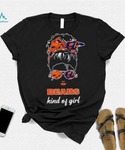 NFL Chicago Bears Kind Of Girl shirt