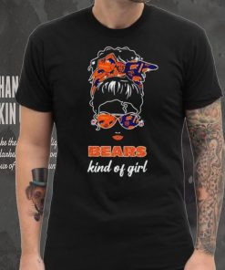 NFL Chicago Bears Kind Of Girl shirt