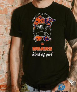 NFL Chicago Bears Kind Of Girl shirt