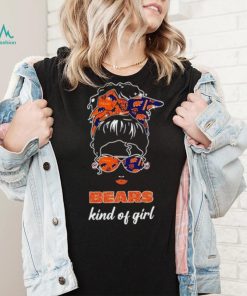 NFL Chicago Bears Kind Of Girl shirt
