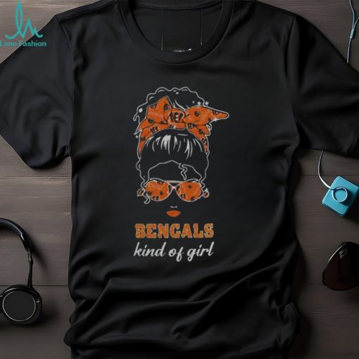 NFL Cincinnati Bengals Kind Of Girl 2024 Shirt
