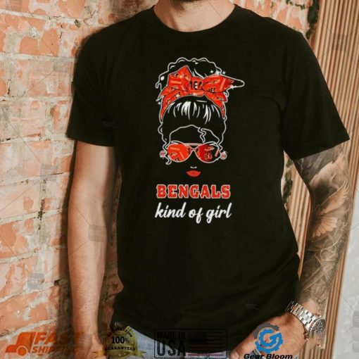 NFL Cincinnati Bengals Kind Of Girl shirt