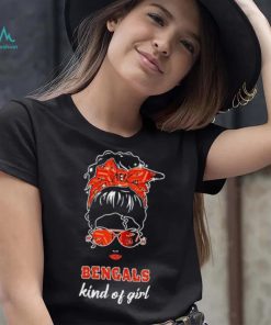 NFL Cincinnati Bengals Kind Of Girl shirt