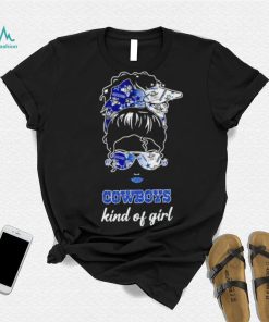 NFL Dallas Cowboys Kind Of Girl shirt