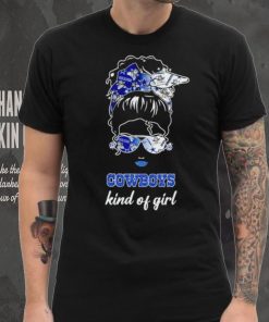 NFL Dallas Cowboys Kind Of Girl shirt