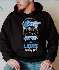 NFL Detroit Lions Kind Of Girl shirt, hoodie, sweater, long sleeve and tank top NFL Detroit Lions Kind Of Girl shirt