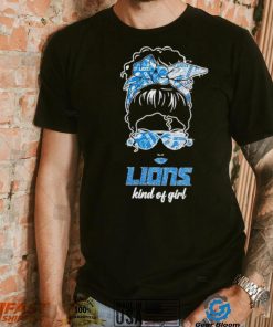 NFL Detroit Lions Kind Of Girl shirt, hoodie, sweater, long sleeve and tank top NFL Detroit Lions Kind Of Girl shirt