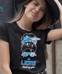 NFL Detroit Lions Kind Of Girl shirt, hoodie, sweater, long sleeve and tank top NFL Detroit Lions Kind Of Girl shirt