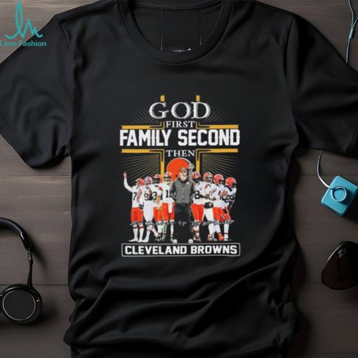 NFL God First Family Second Then Cleveland Browns 2023 2024 Signatures Shirt