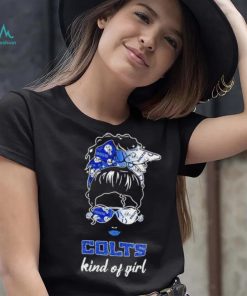 NFL Indianapolis Colts Kind Of Girl shirt, hoodie, sweater, long sleeve and tank top NFL Indianapolis Colts Kind Of Girl shirt