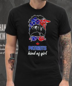 NFL New England Patriots Kind Of Girl shirt
