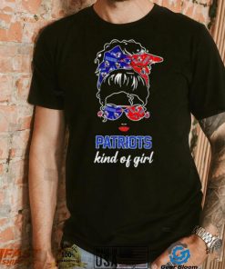 NFL New England Patriots Kind Of Girl shirt