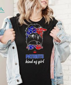 NFL New England Patriots Kind Of Girl shirt