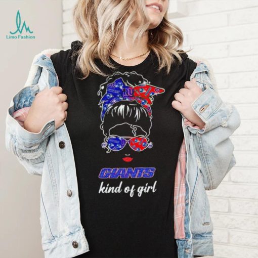 NFL New York Giants Kind Of Girl shirt