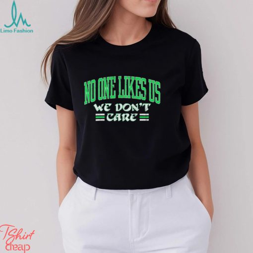 NFL Philadelphia Eagles No one like us we don’t care football text shirt