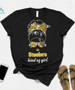 NFL Pittsburgh Steelers Kind Of Girl shirt
