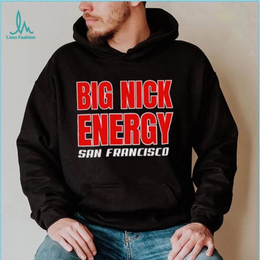 NFL San Francisco 49ers Big Nick energy football text shirt