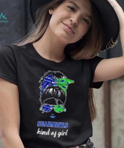 NFL Seattle Seahawks Kind Of Girl shirt