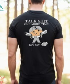 NFL Talk Shit One More Time On My Las Vegas Raiders shirt