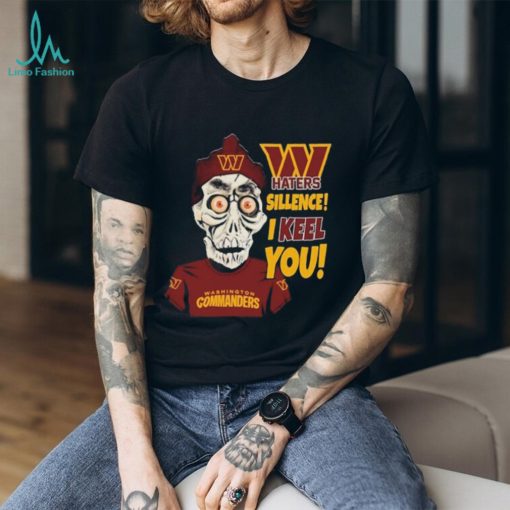 NFL Washington Commanders Jeff Dunham Haters Silence I Keel You Shirt