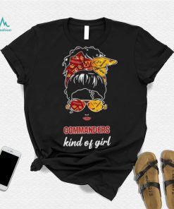 NFL Washington Commanders Kind Of Girl shirt