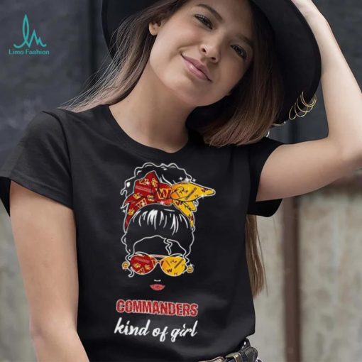 NFL Washington Commanders Kind Of Girl shirt