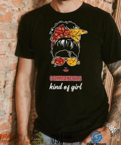 NFL Washington Commanders Kind Of Girl shirt