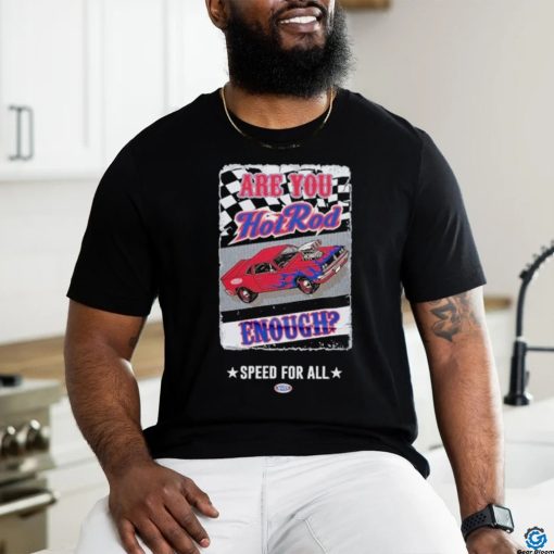 NHRA Vive La Fete Women’s Hot Rod Enough T Shirt