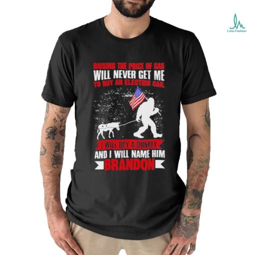 Name Him Brandon I Will Buy A Donkey Shirt