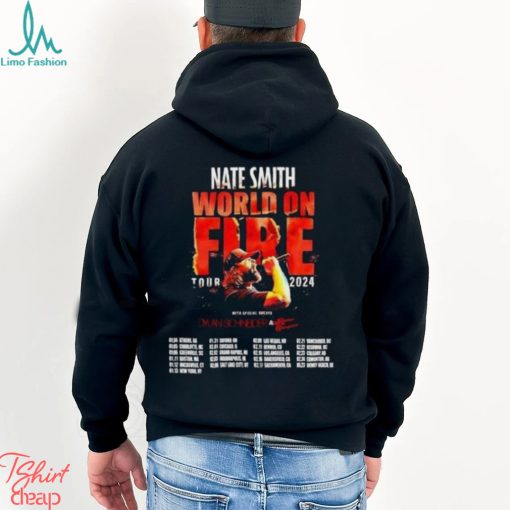 Nate Smith World On Fire Tour 2024 Shirt Fan Concert