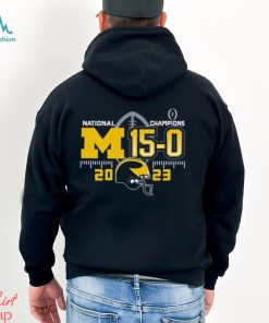 National Champions M 15 0 Michigan Wolverines 2023 Shirt