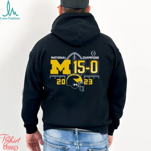 National Champions M 15 0 Michigan Wolverines 2023 Shirt
